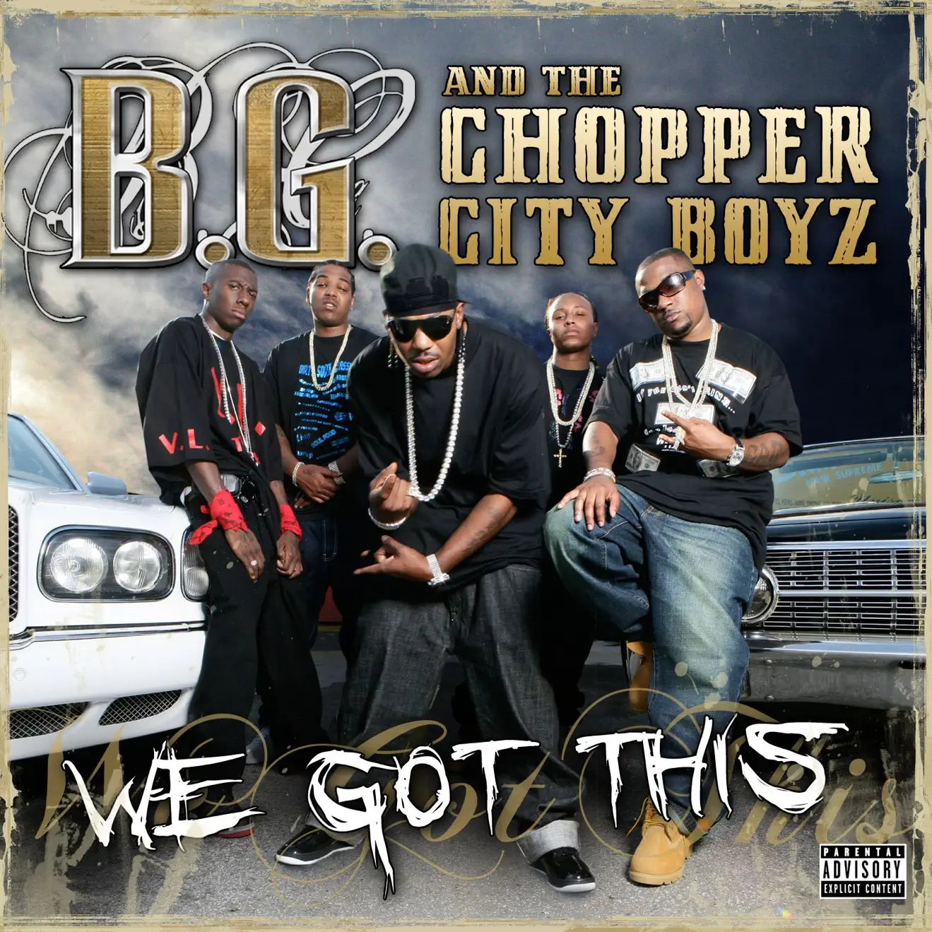 B.G. & The Chopper City Boyz – We Got This (Expanded Edition) (2007) [iTunes Match M4A]