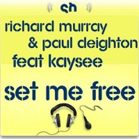 Set Me Free - Richard Murray & Paul Deighton
