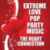 Extreme Love Pop Party Music