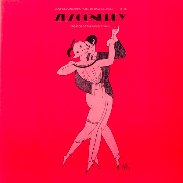 Zez Confrey - Creator of the Novelty Rag