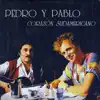 Pedro y Pablo - Los Desaparecidos, Nunca Mas