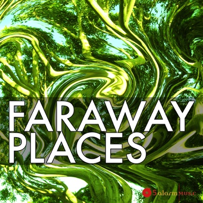 Faraway Places