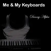me  my keyboards (original mix) — danny alpha