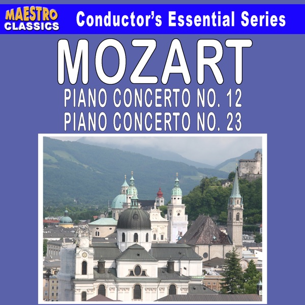 Mozart: Piano Concerto Nos. 12 and 23