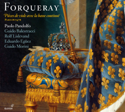 Forqueray: Pieces de viole avec la basse continue - Rolf Lislevand, Guido Morini, Eduardo Egüez, Paolo Pandolfo &amp; Guido Balestracci Cover Art