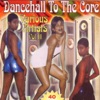 Dancehall to the Core Vol. 2