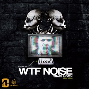 WTF Noise (Roger Cashew Remix)