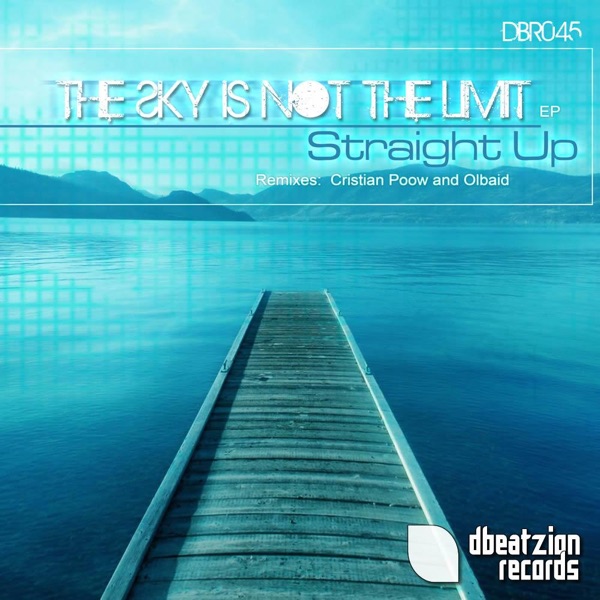 The Sky Is Not The Limit - EP - Single