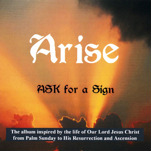 Arise