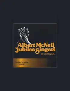 收听 Albert McNeil Jubilee SIngers、观看音乐视频、阅读小传、查看巡演日期等 ！