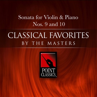 Beethoven: Sonata for Violin & Piano Nos. 9 and 10