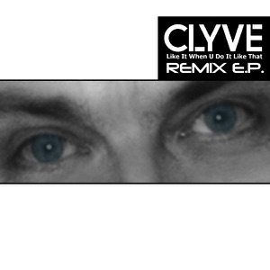 Like It When U Do It Like That (Remix EP) - Single
