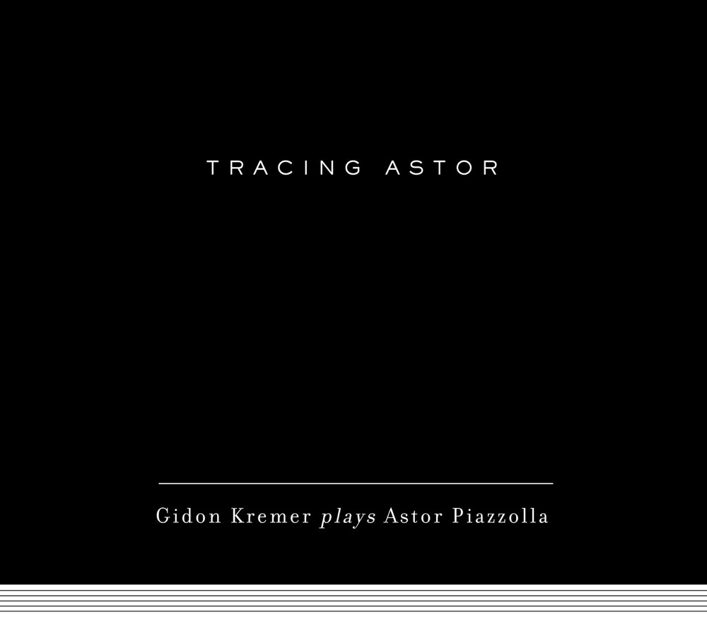 Обложка альбома «Tracing Astor» — Gidon Kremer, Kremerata Baltica & Ula Ulijona