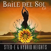 Baile del Sol EP - Sted-E & Hybrid Heights