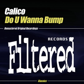 Do U Wanna Bump? Calico
