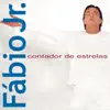 Fábio Jr. - Contador de Estrelas