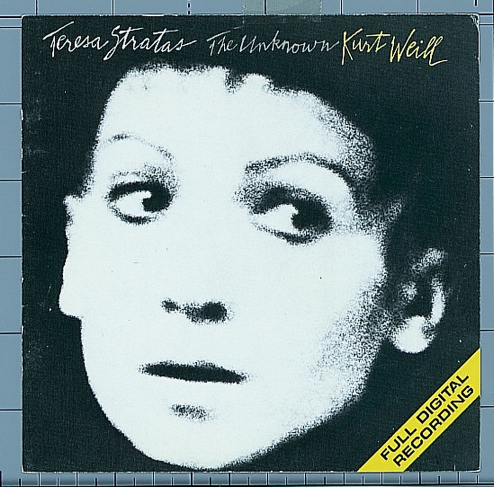 The Unknown Kurt Weill by Teresa Stratas album cover