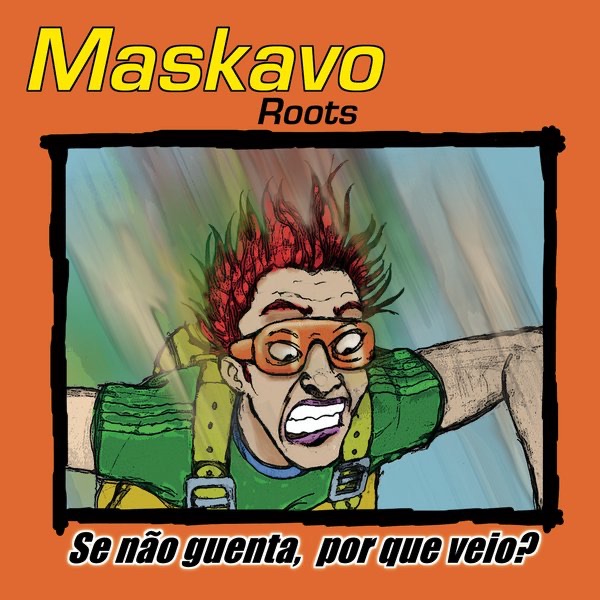 Se Não Guenta, Por Que Veio?