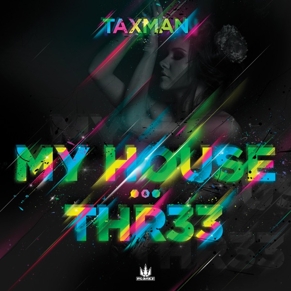 My House / Thr33 - Single