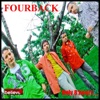 Fourback - Let Me Roll It