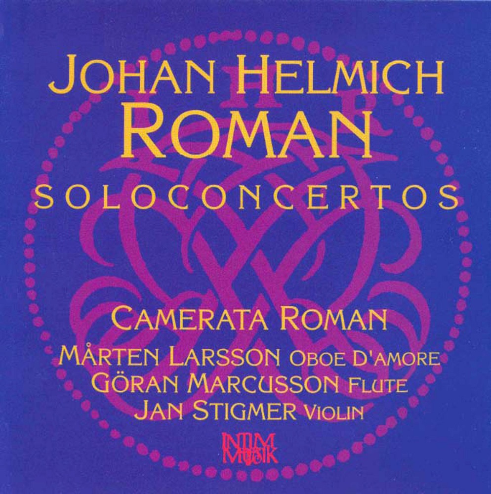 Обложка альбома «Roman: Solo Concertos» — Camerata Romana, Thord Svedlund, Jan Stigmer, Göran Marcusson & Marten Larsson