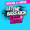 Chuckie - Let The Bass kick (Original Mix)
