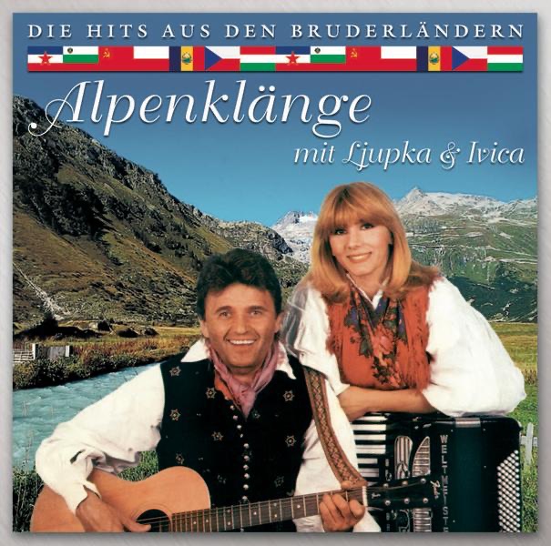 Alpenklänge Mit Ljupka & Ivica