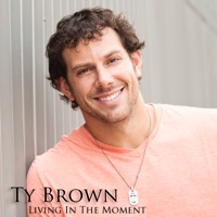 Living In The Moment - Single - Ty Brown