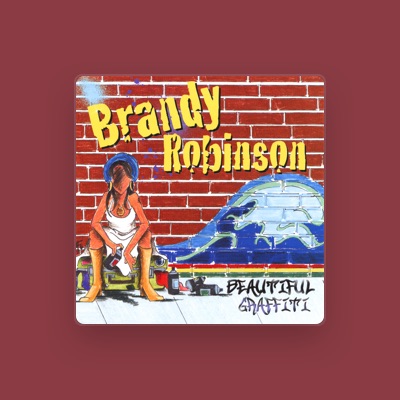Listen to Brandy Robinson, watch music videos, read bio, see tour dates & more!