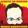 Schaffer The Darklord - Arrival of the Fittest