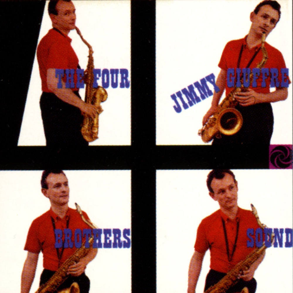 Обложка альбома «The Four Brothers Band» — Jimmy Giuffre