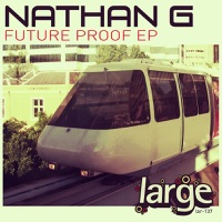 Future Proof EP - Nathan G