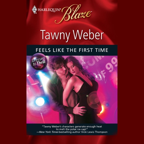 Feels Like the First Time (Unabridged) cover