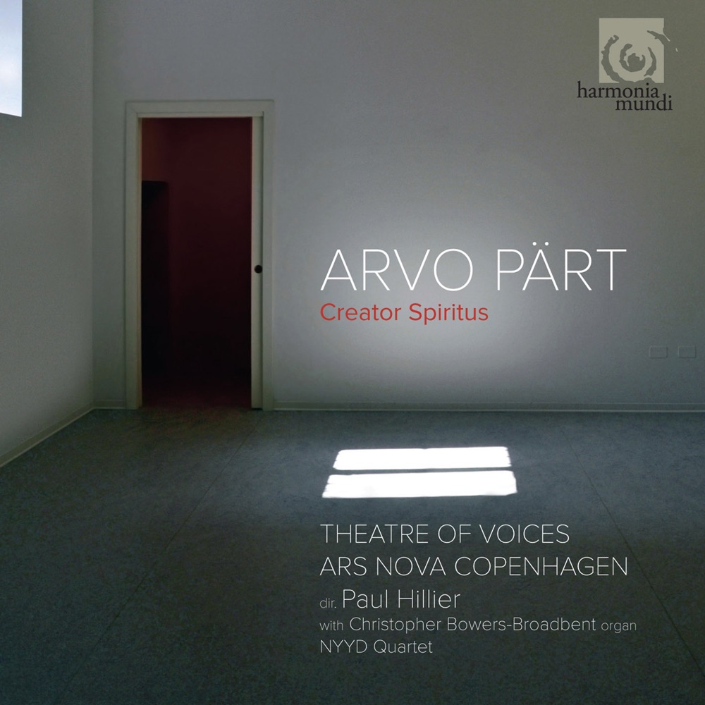 Обложка альбома «Arvo Pärt: Creator Spiritus» — Theatre of Voices, Ars Nova Copenhagen & Paul Hillier