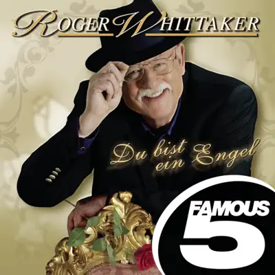 Famous 5: Du bist ein Engel - EP - Roger Whittaker