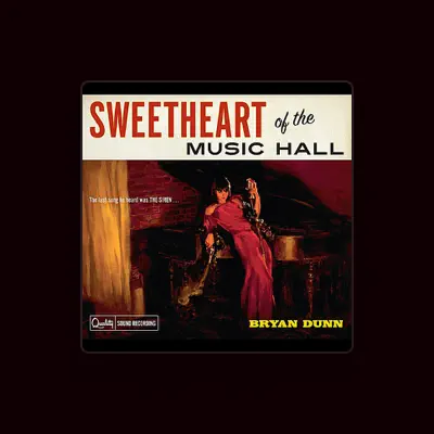 Listen to Bryan Dunn, watch music videos, read bio, see tour dates & more!