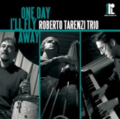 Roberto Tarenzi Trio - One Afternoon