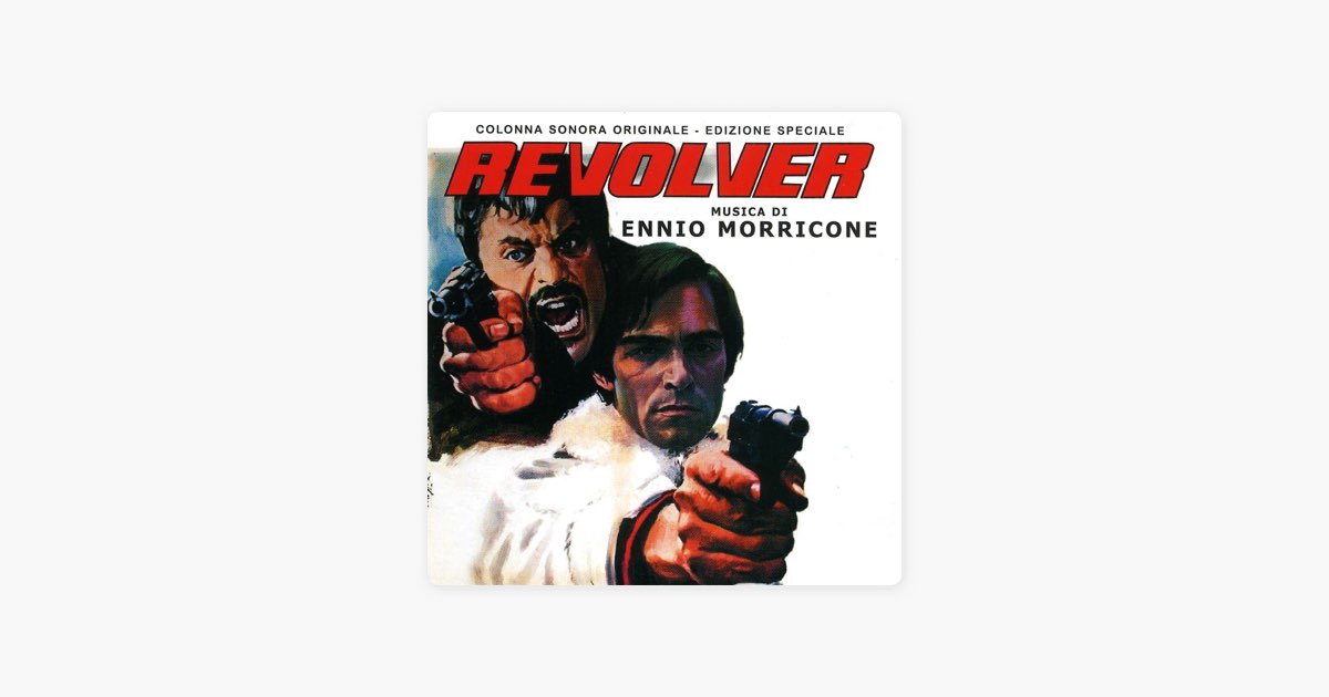 ‎Revolver (Original Motion Picture Soundtrack) - Album by Ennio ...