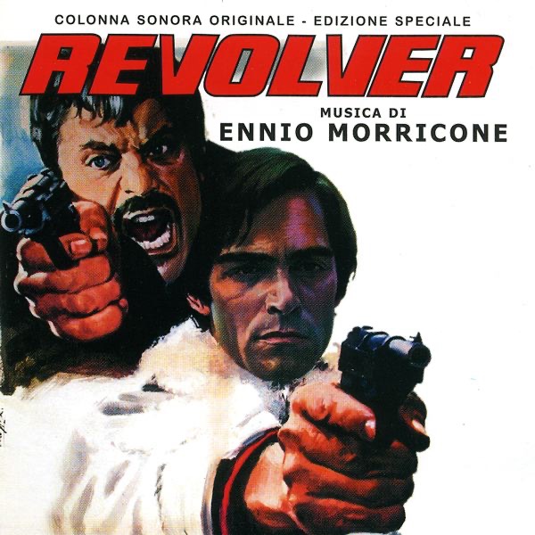 Revolver (Original Motion Picture Soundtrack) - Ennio Morricone