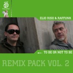 To Be or Not to Be (Remix Pack, Vol. 2) - EP
