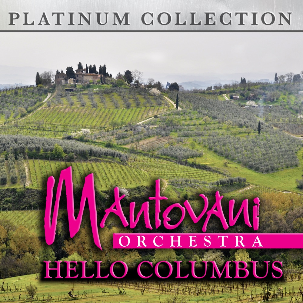 Обложка альбома «Hello Columbus» — The Mantovani Orchestra