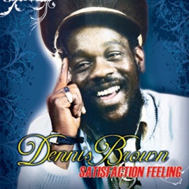 Easy, Take It Easy (Extended Version) Dennis Brown