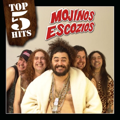 Top 5 Hits: Mojinos Escozios - EP