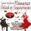 Learn To Dance Flamenco-Soleá Y Seguiriya