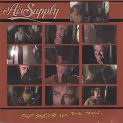 The Singer And The Song - Air Supply