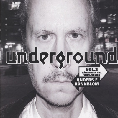 Underground ,Vol. 2 - Välkommen Til Verkligheten