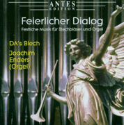 Feierlicher Dialog - Da's Blech, Joachim Enders, Eberhard Stockinger, Joachim Enders, Martin Walz, Michael Schmeisser, Trompete & Ulrich Conzen