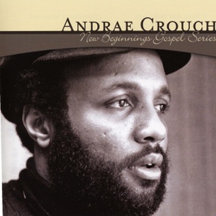 Andraé Crouch The Blood Will Never Lose It's Power