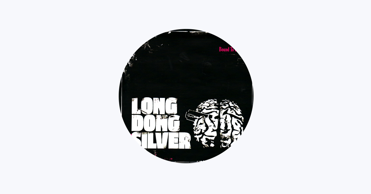 Músicas, vídeos, estatísticas e fotos de Long Dong Silver