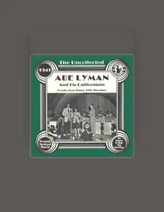 Listen to Abe Lyman & His Californians, watch music videos, read bio, see tour dates & more!